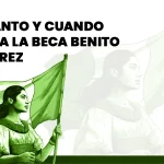 cuanto y cuando paga la beca benito juárez