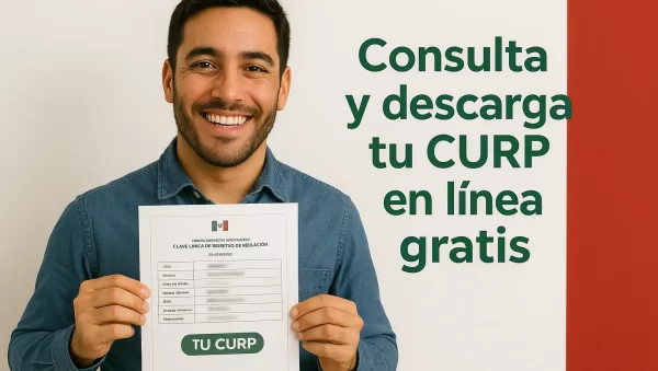 Consulta y descarga tu CURP en línea gratis