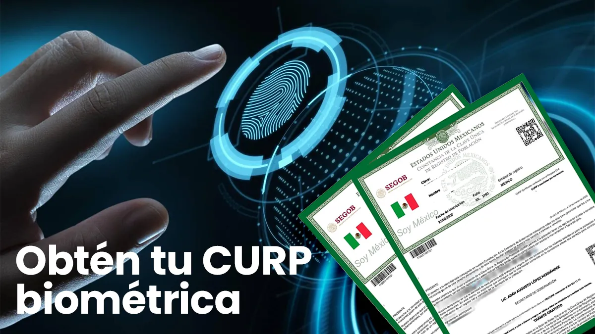 Obtén tu CURP biométrica