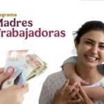 Programa Madre Trabajadora 2026: Apoyo a la Crianza