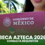 Beca Azteca 2026: requisitos, monto y cómo solicitar